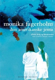 Den Amerikanske Jenta (Monika Fagerholm)