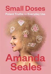 Small Doses (Amanda Seales)