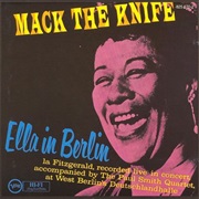 Ella Fitzgerald - MacK the Knife: Ella in Berlin