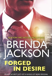 Forged in Desire (Brenda Jackson)