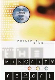 The Minority Report (Philip K. Dick)