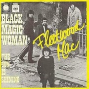 Black Magic Woman - Fleetwood Mac