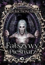 Fałszywy Pieśniarz (Martyna Raduchowska)