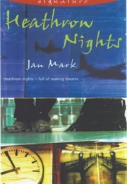 Heathrow Nights (Jan Mark)