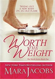 Worth the Weight (Mara Jacobs)