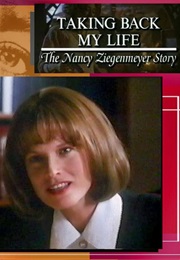 Taking Back My Life: The Nancy Ziegenmeyer Story (1992)