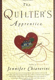 The Quilter&#39;s Apprentice (Jennifer Chiaverini)