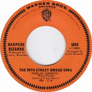 The 59th Street Bridge Song (Feelin' Groovy) - Harpers Bizarre
