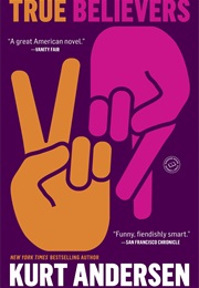 True Believers (Kurt Andersen)