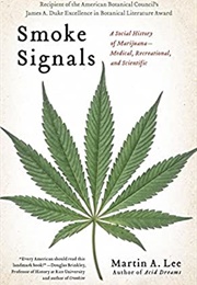 Smoke Signals: A Social History of Marijuana (James Hughes)