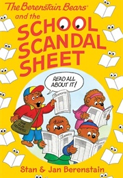 The Berenstain Bears and the School Scandal Sheet (Stan and Jan Berenstain)