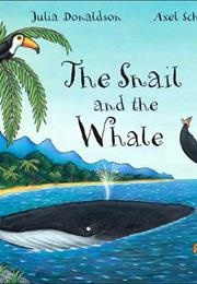 The Snail and the Whale (Julia Donaldson)