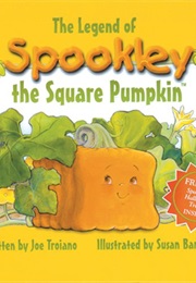 The Legend of Spookley the Square Pumpkin (Joe Troiano)