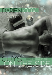 Guys on the Side (Darien Cox)