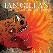Ian Gillan: The Definitive Spitfire Collection