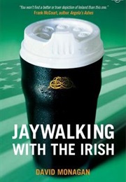 Jaywalking With the Irish (Lonely Planet)