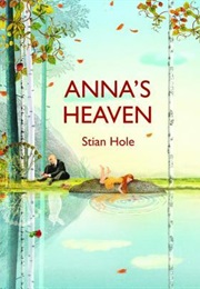 Anna's Heaven (Stian Hole)