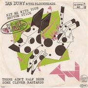 Hit Me With Your Rhythm Stick - Ian Dury and the Blockheads
