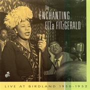 The Enchanting Ella Fitzgerald: Live at Birdland