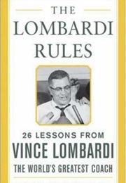 The Lombardi Rules (Vince Lombardi Jr)