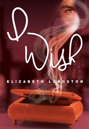 I Wish (Elizabeth Langston)
