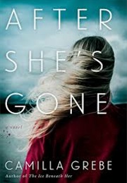 After She&#39;s Gone (Camilla Grebe)