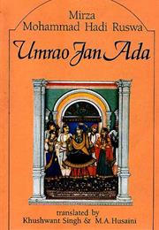 Umrao Jan Ada by Mirza Hadi 'Ruswa', Tr. by Khushwant Singh & MA Husai