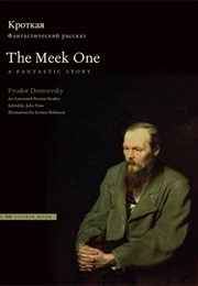The Meek One (Fyodor Dostoyevsky)