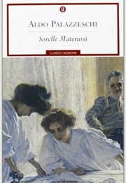Le Sorelle Materassi (Aldo Palazzeschi)