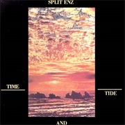Split Enz - Time and Tide