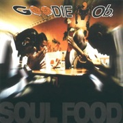Soul Food (Goodie Mob, 1995)