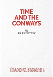 Time and the Conways (J.B. Priestley)
