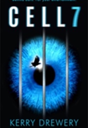 Cell 7 (Kerry Drewery)