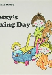 Betsy's Fixing Day (Gunilla Wolde)