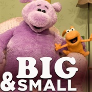 Big & Small