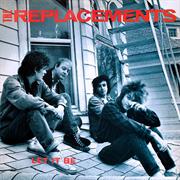 The Replacements - Let It Be