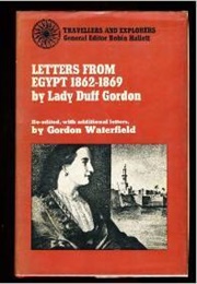 Letters From Egypt (Lucie Duff Gordon)