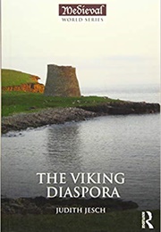 The Viking Diaspora (Judith Jesch)