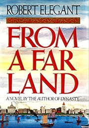 From a Far Land (Robert Elegant)