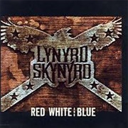 Red White and Blue - Lynard Skynard