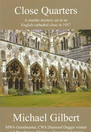 Close Quarters (Michael Gilbert)
