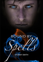 Bound by Spells (Stormy Smith)