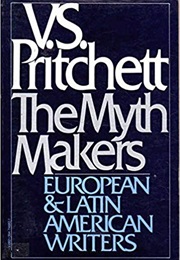The Myth Makers (V. S. Pritchett)