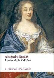Louise De La Valliere (Alexandre Dumas Pere)