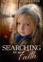 Searching for Faith (Kristin Middleton)