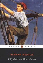 Billy Budd and Other Prose Pieces (Herman Melville)