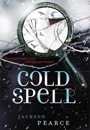 Cold Spell (Fairytale Retellings #4) (Jackson Pearce)