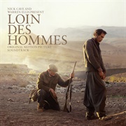 Nick Cave & Warren Ellis - Loines Des Hommes