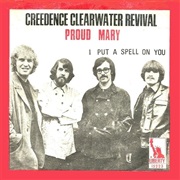 Proud Mary - Creedence Clearwater Revival