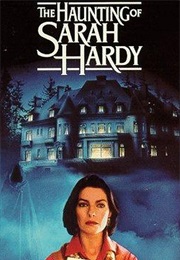 The Haunting of Sarah Hardy (1989)
